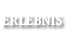 Erlebnis